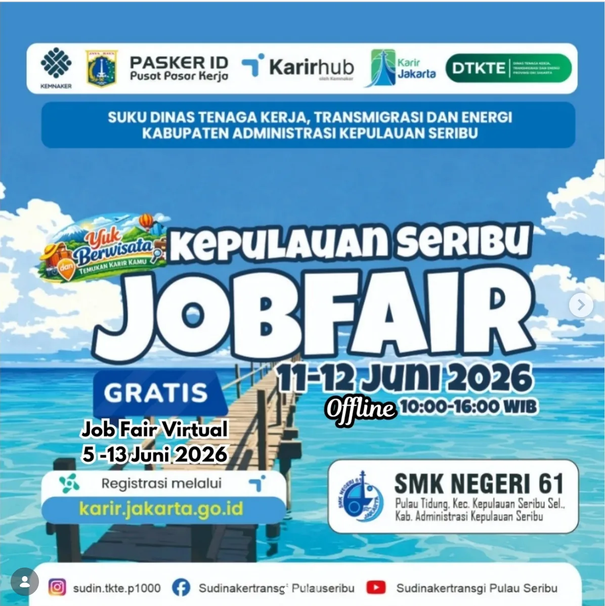 Job Fair Kabupaten Timor Tengah Selatan 2026 (Suku Dinas TKTE Wilayah Kepulauan Seribu) : 10-11 Juni 2026